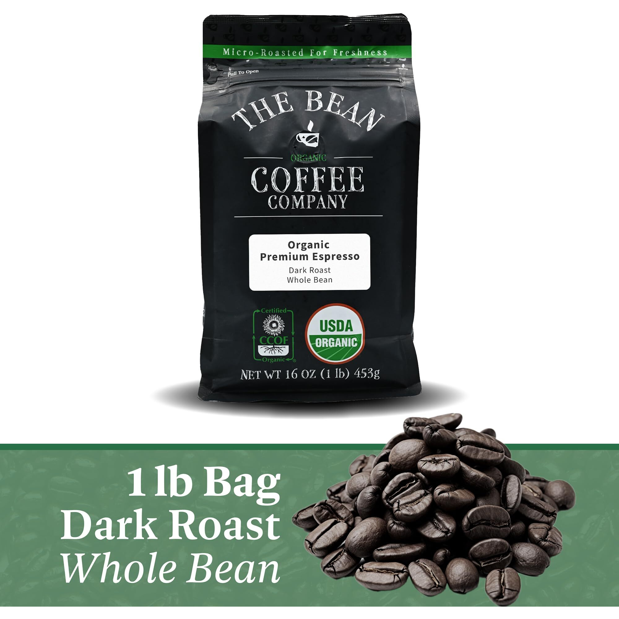 The Bean Organic Coffee Company Premium Espresso, Dark Roast, Whole Bean Coffee, 16-Ounce Bag