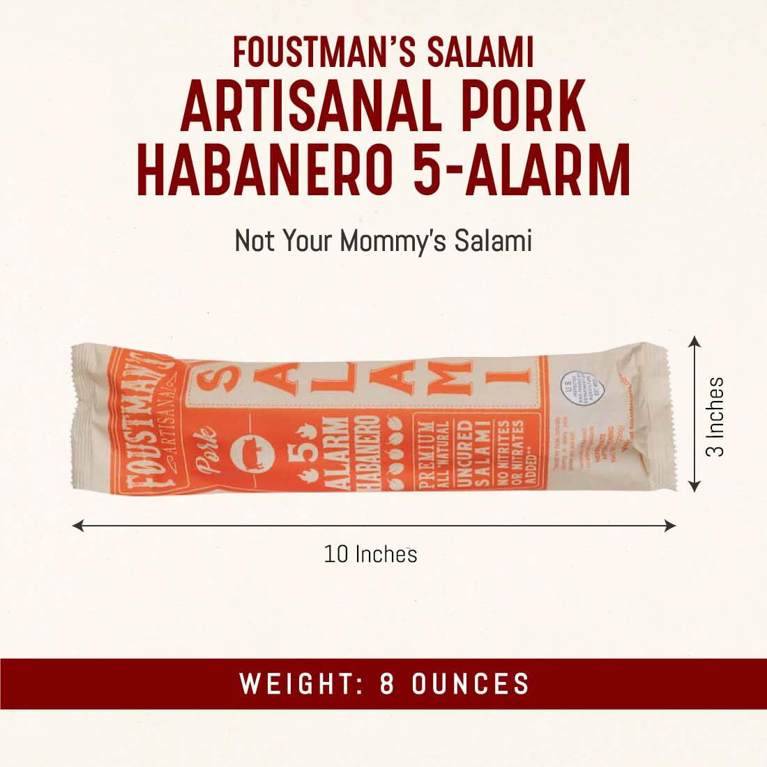 Foustman's Salami Pork 5 Alarm Habanero Artisanal, Nitrate-Free, Naturally Cured, Gluten-Free, Dairy-Free, 8 Oz Sticks