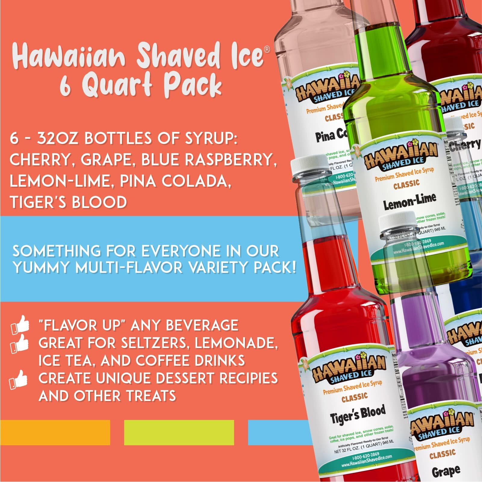 Hawaiian Shaved Ice Syrup Assortment, 6-32Oz Bottles Of The Most Popular Flavors Cherry, Grape, Blue Raspberry, Tigers Blood, Lemon-Lime, & Pina Colada. Allergy-Friendly