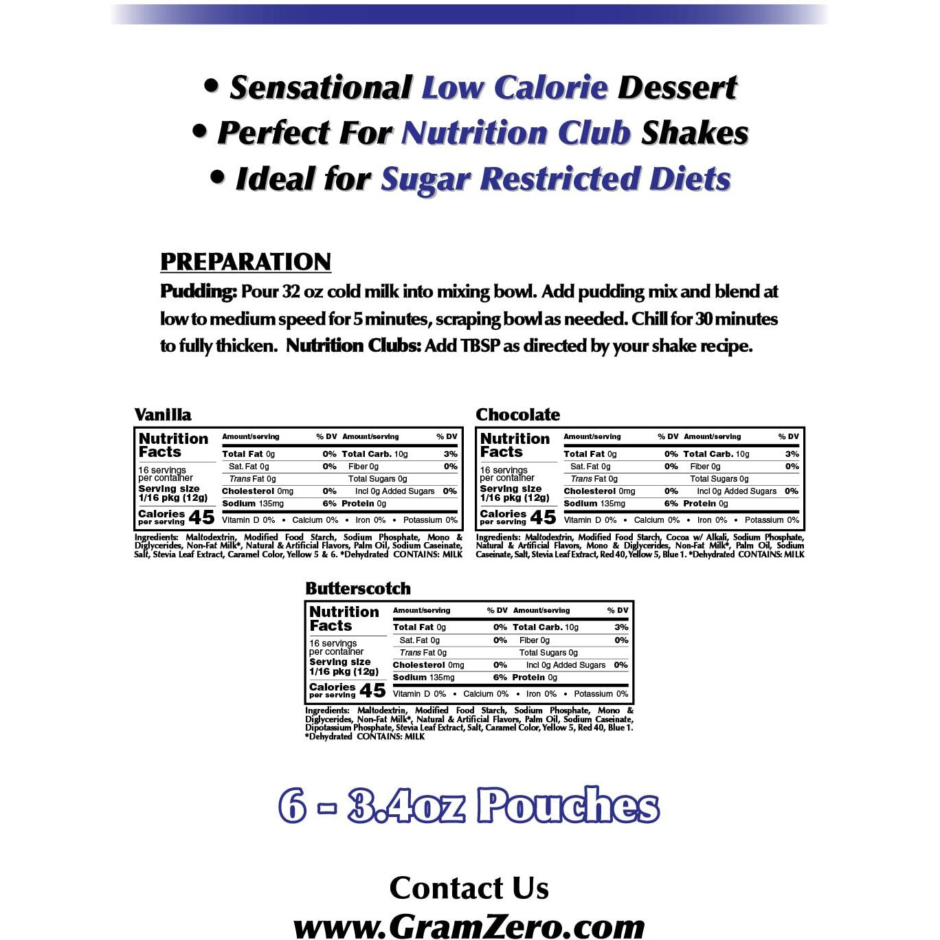 Gramzero Variety (Vanilla, Chocolate, Butterscotch) Sugar Free Pudding Mix 6-Pack, Great For Nutrition Club Meal Replacement Shakes, Low Calorie Dessert, Stevia Sweetened
