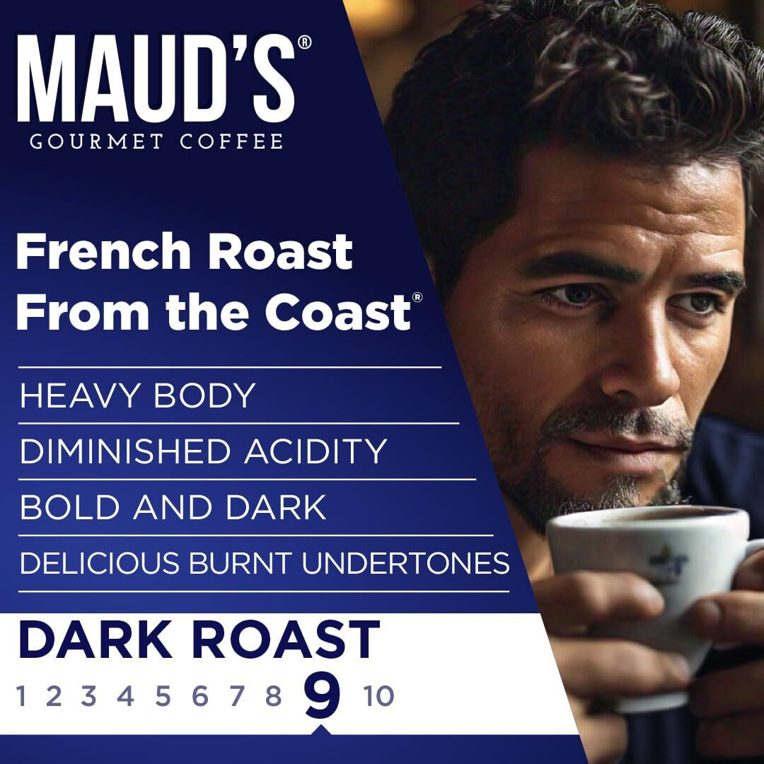 Maud's French Roast Dark Roast Coffee Pods, 100 Ct | French Roast From The Coast Coffee | 100% Arabica Dark Roast Coffee | Solar Energy Produced Recyclable Pods Compatible With Keurig K Cups Maker