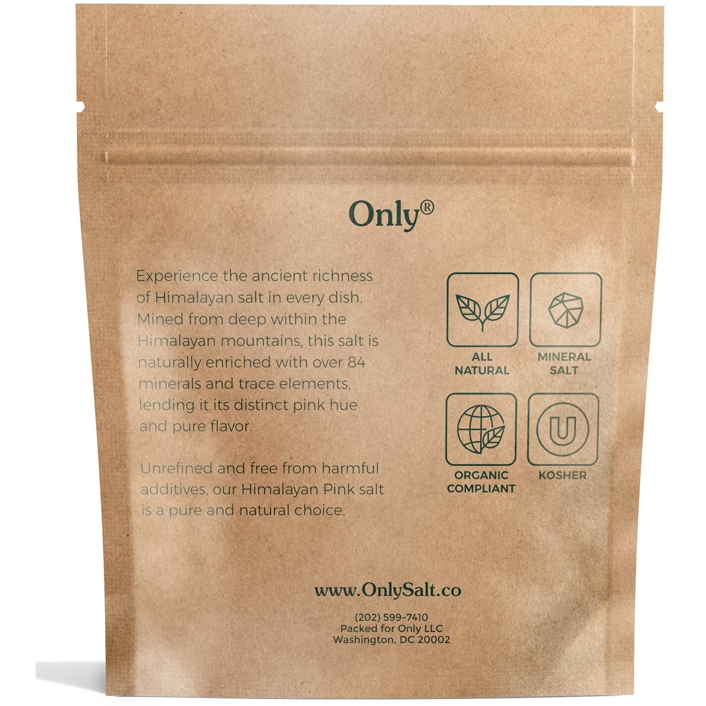 Only Himalayan Pink Salt For Grinder Refill, Organic, Unrefined, Kosher Salt Coarse Grain And Naturally Lower In Sodium, With 84 Trace Minerals And An Earthy, Sweet Flavor, 7 Oz Resealable Bag
