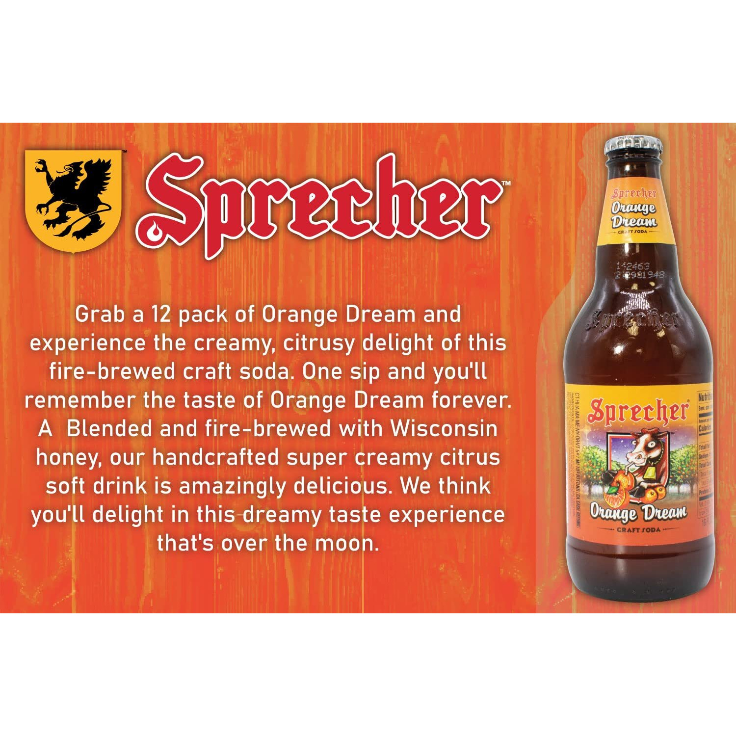 Sprecher Orange Dream, Great Tasting, Hand Crafted, Fire-Brewed, Gourmet, Craft Soda, 16Oz Glass Bottles- 12 Pack