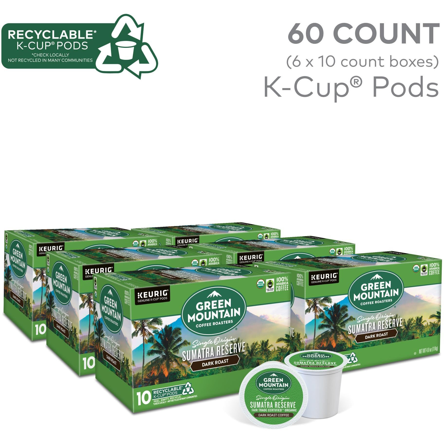 Green Mountain Coffee Roasters Sumatra Reserve, Keurig Single Serve K-Cup Pods, Dark Roast Coffee, 60 Count, (6 Packs Of 10)