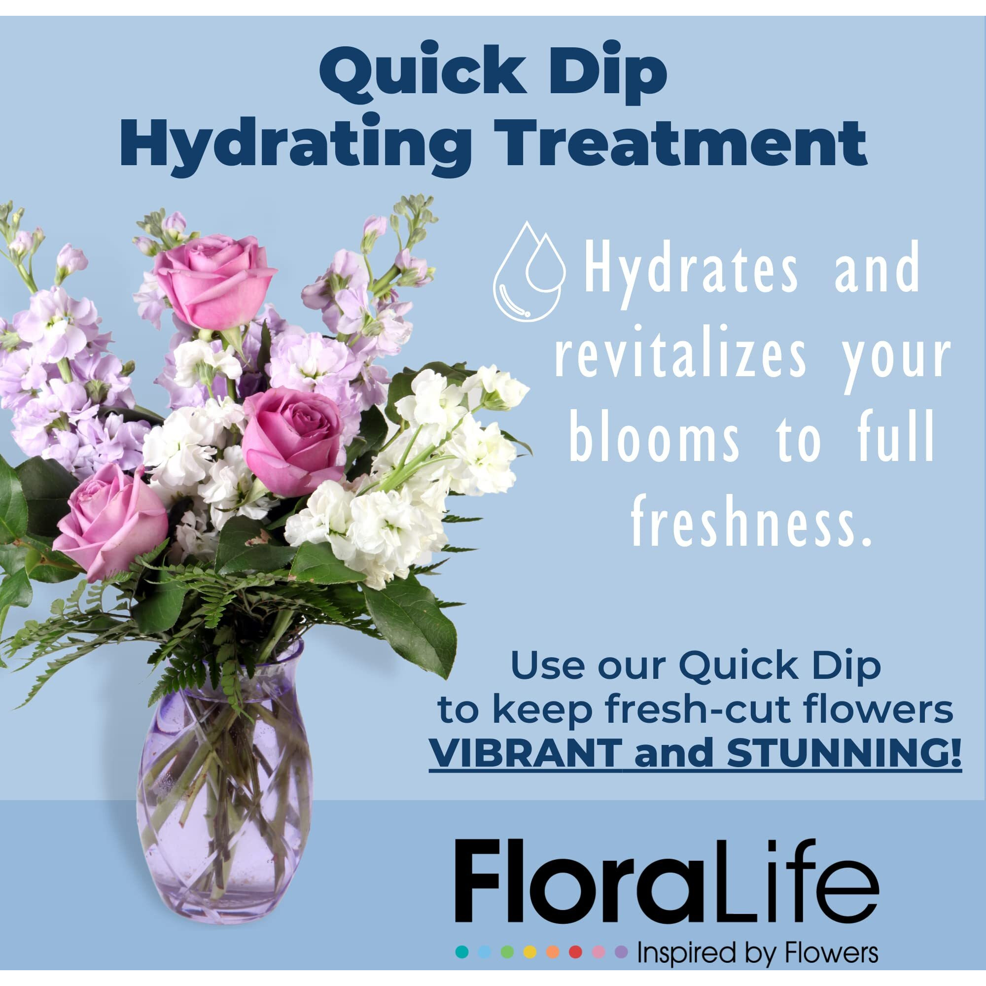 Floralife Quick Dip - Instant Hydrating Treatment Solution For Preserving Fresh-Cut Flowers - 8Oz