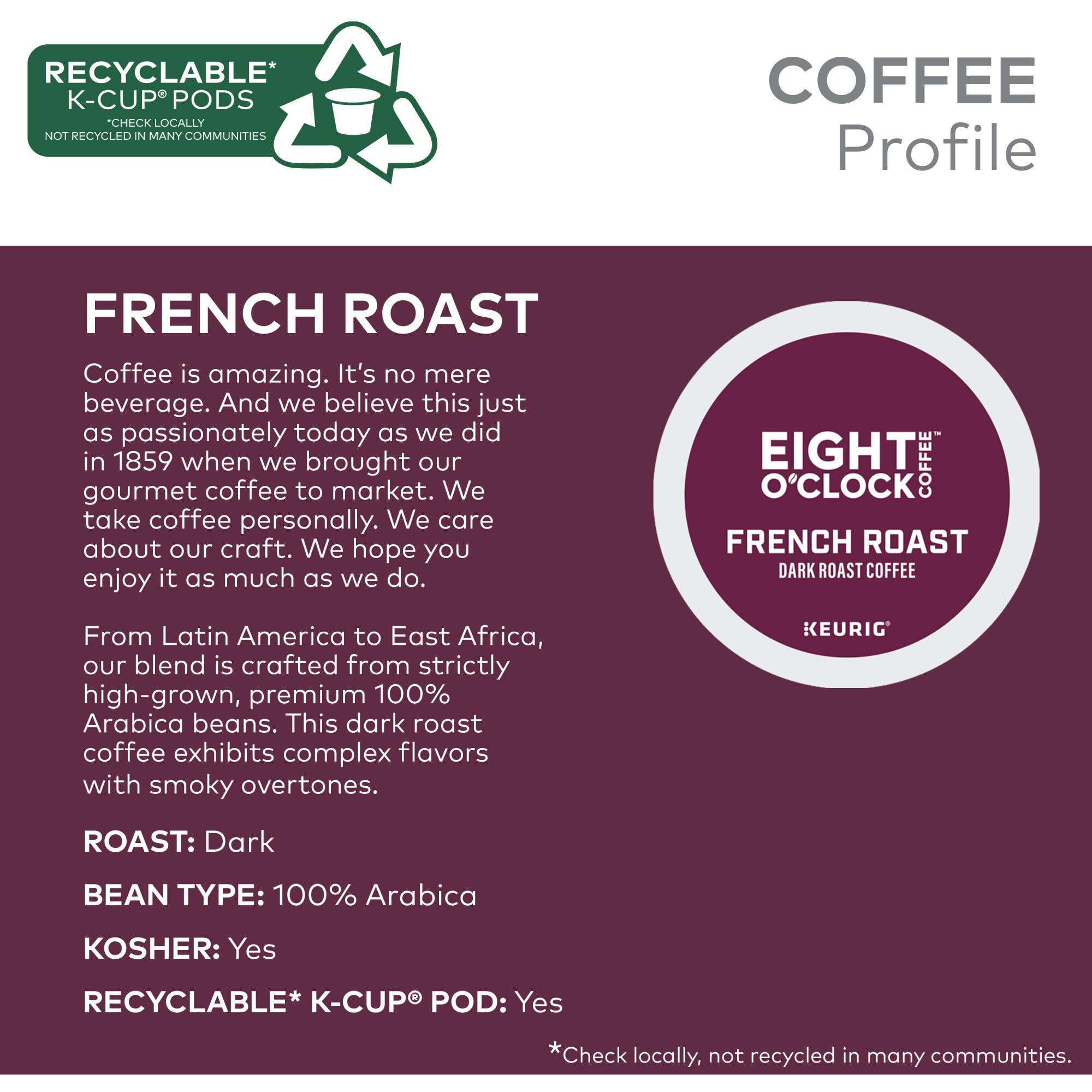 Eight O'Clock Coffee French Roast, Single-Serve Coffee K-Cup Pods, Dark Roast, 72 Count