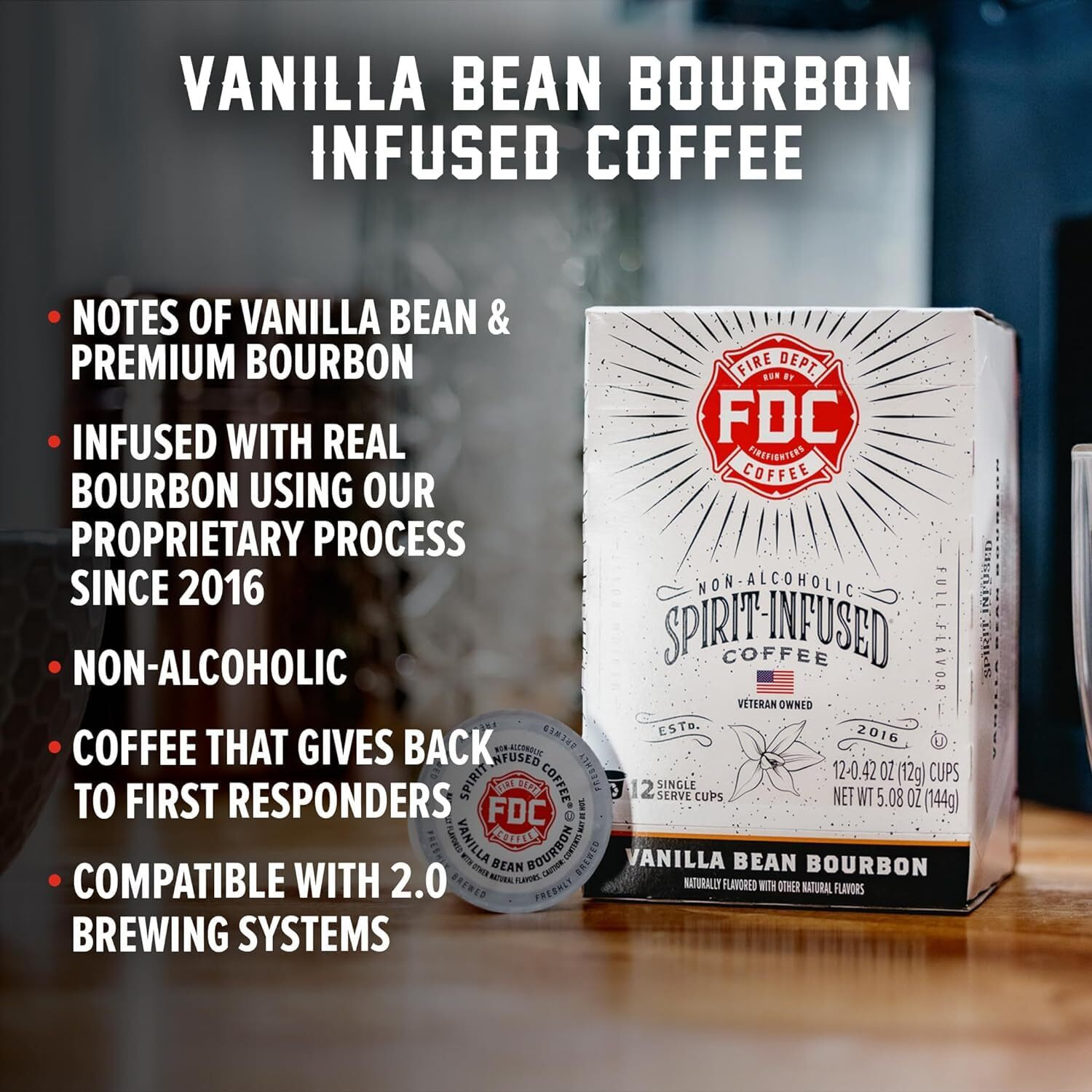 Fire Department Coffee - Vanilla Bourbon Coffee K Cups - Gives Back To Firefighters - Bourbon Infused Coffee Pods - Non-Alcoholic - Roasted In The Usa - Veteran Owned - 24 Single Pods