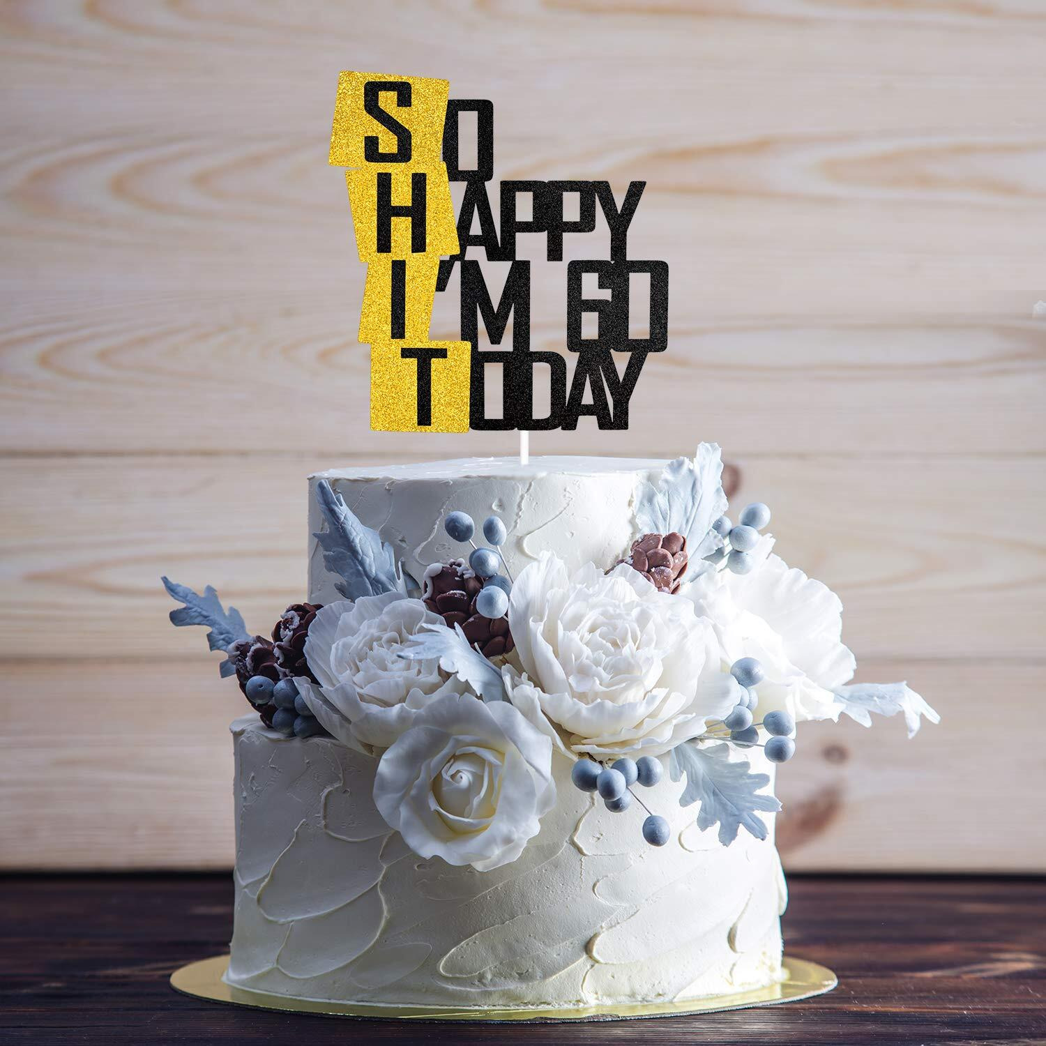 Funny So Happy I'M 60 Today Cake Topper - Glitter Fabulous Sixty Years Birthday Cake D  Cor - Cheers To Dirty 60Th Birthday Party Decoration