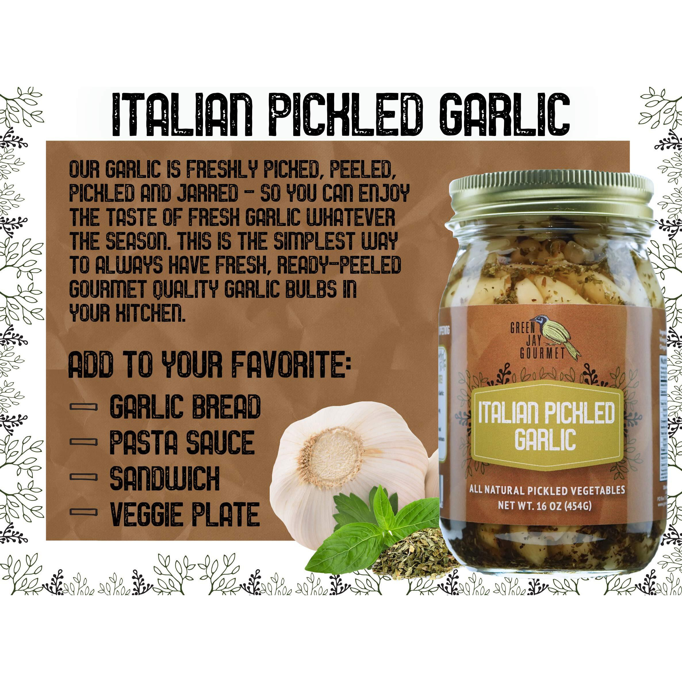 Green Jay Gourmet Pickled Garlic Cloves In A Jar - Italian Pickled Garlic - Fresh Garlic Bulbs For Cooking - Simple, Natural Ingredients - Freshly Made - Subtly Infused Pre-Prepared Garlic - 16 Ounce