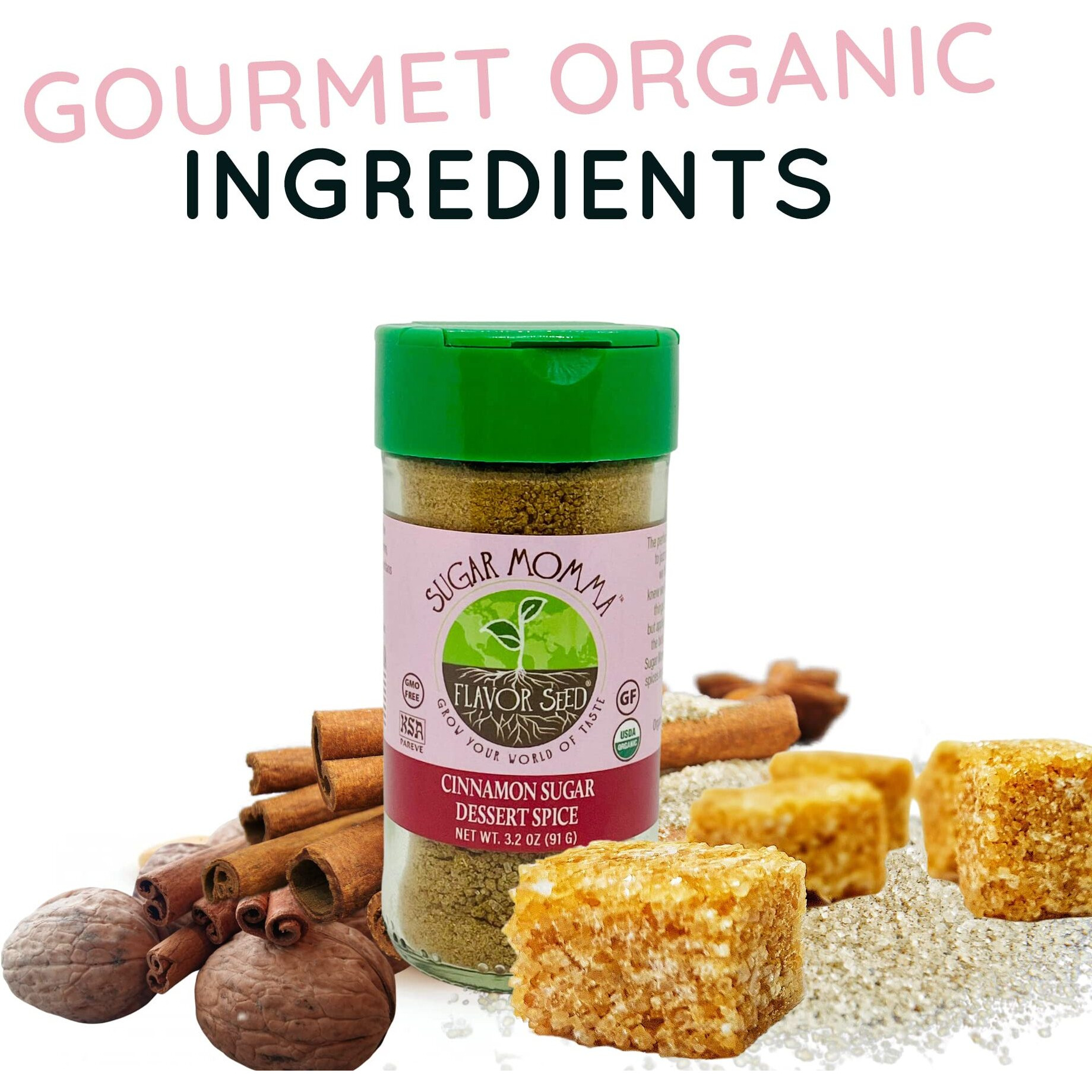 Flavor Seed Sugar Momma Organic Cinnamon Sugar Dessert Spice. Gluten Free, Plant Based Sweet Seasonings And Spices For Cooking & Baking. Dairy Free, Preservative Free, Non Gmo, Kosher, Vegan. Glass Shaker Jar 3.2 Oz