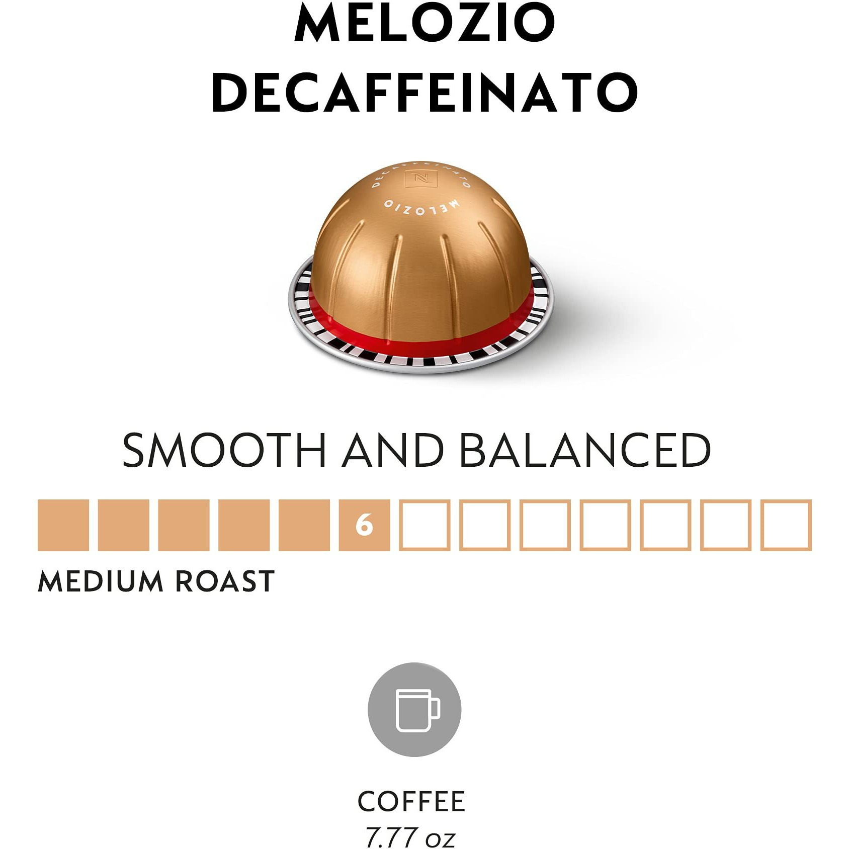 Nespresso Capsules Vertuo, Melozio Decaffeinato, Medium Roast Espresso, 30-Count Coffee Pods, Brews 7.8 Oz.
