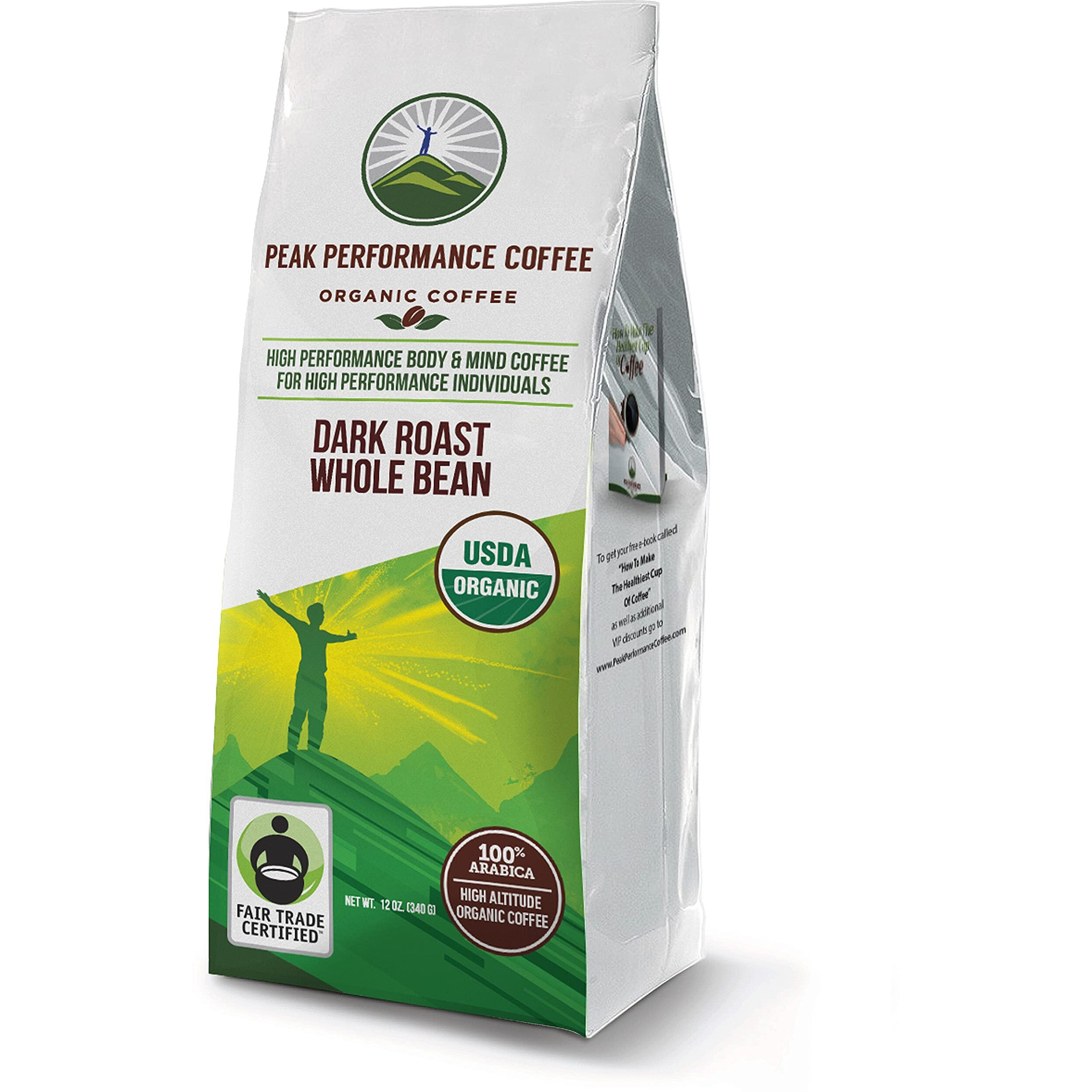 Peak Performance High Altitude Organic Coffee. Fair Trade, Low Acid, Non Gmo, And Beans Full Of Antioxidants Dark Roast Smooth Tasting Usda Certified Organic Whole Bean Coffee Bag