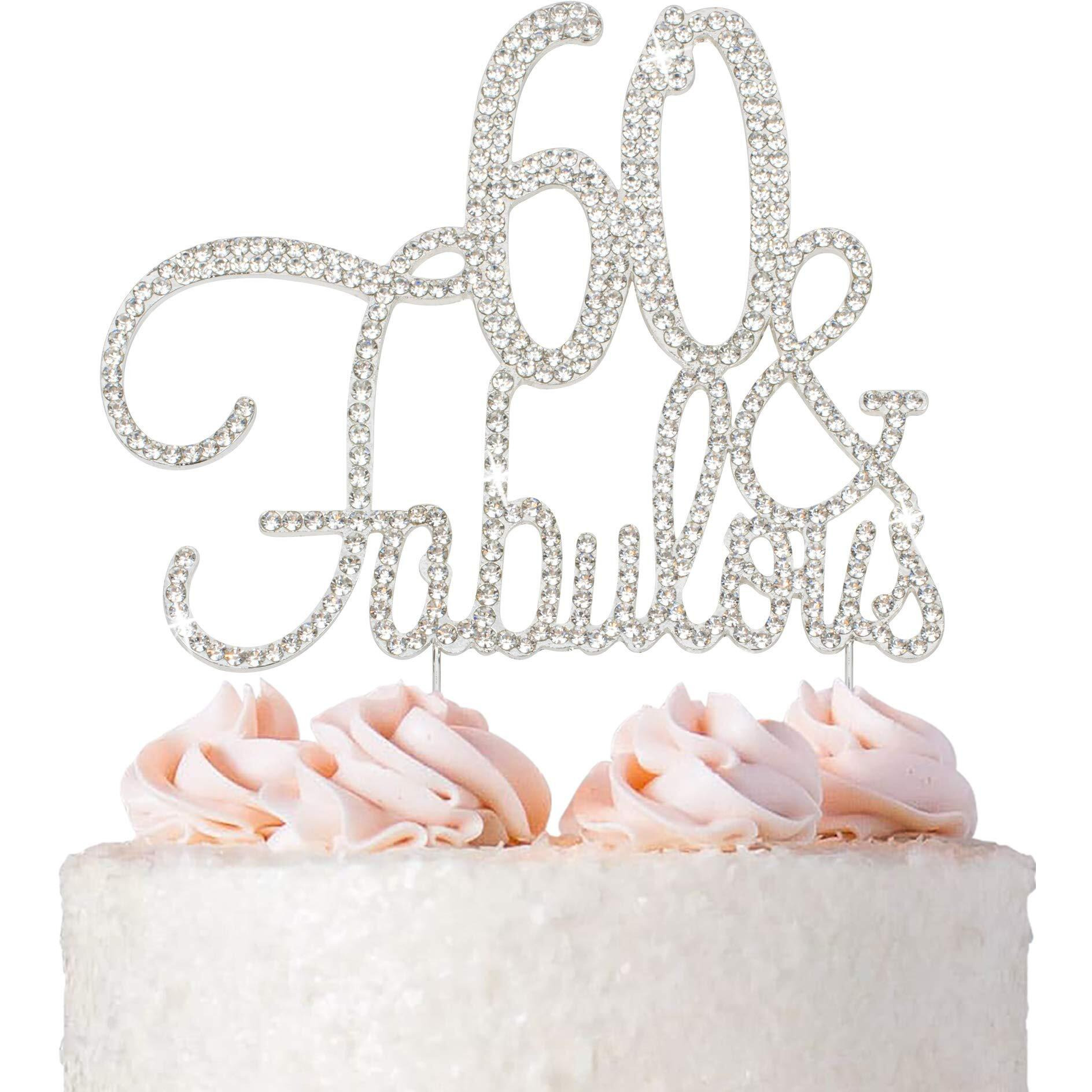60 Cake Topper - Premium Silver Metal - 60 And Fabulous - 60Th Birthday Party Sparkly Rhinestone Decoration Makes A Great Centerpiece - Now Protected In A Box