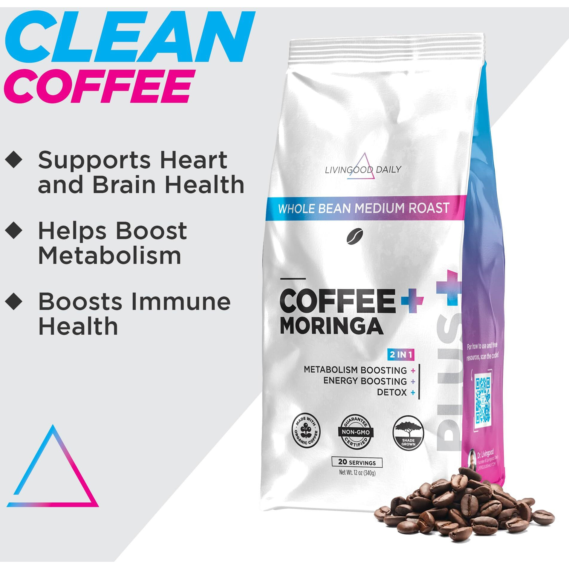 Livingood Daily Medium Roast Blend Coffee With Moringa, Whole Bean Coffee - Low Acid, Shade Grown & Made With Organic Coffee - Detox & Energy Boosting - 12 Oz