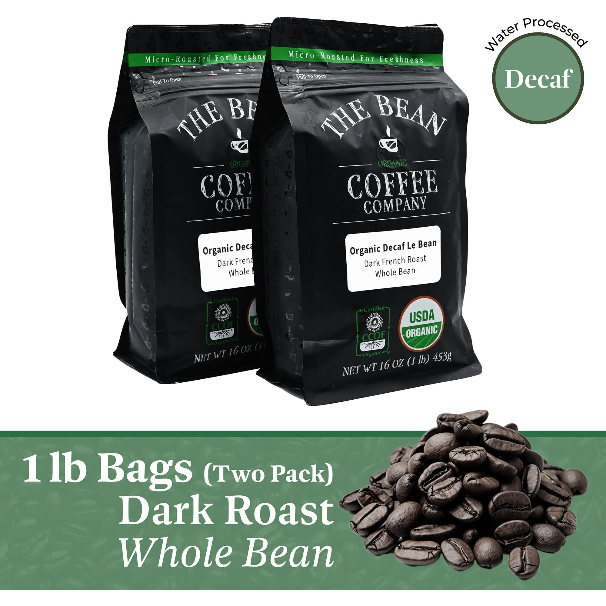 The Bean Organic Coffee Company Water Processed Decaf Le Bean, Dark French Roast, Whole Bean Coffee, 16-Ounce Bags (Pack Of 2)