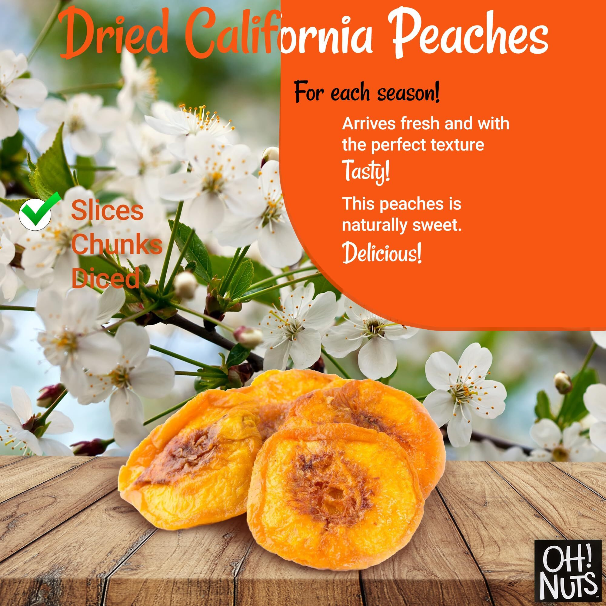 Dried Peaches California | 2 Lb - Dried Fruit Slices | No Sugar Added | Packed In New York Zip-Seal Bag For Exceptional Freshness By Oh Nuts