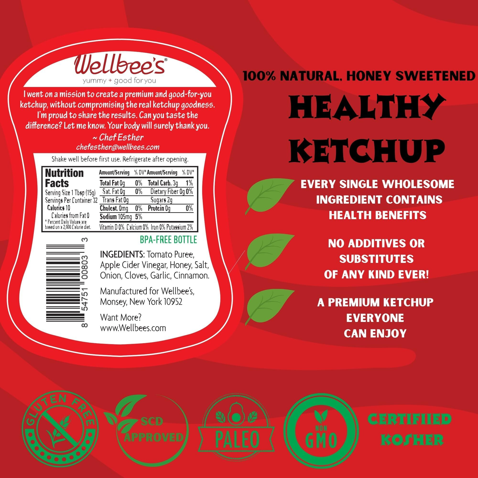 Wellbee's Honey Sweetened Ketchup - No Sugar Added - All Natural - 16 Oz - Paleo & Scd Friendly - No Additives - No Perservatives- Non Gmo - Gluten Free