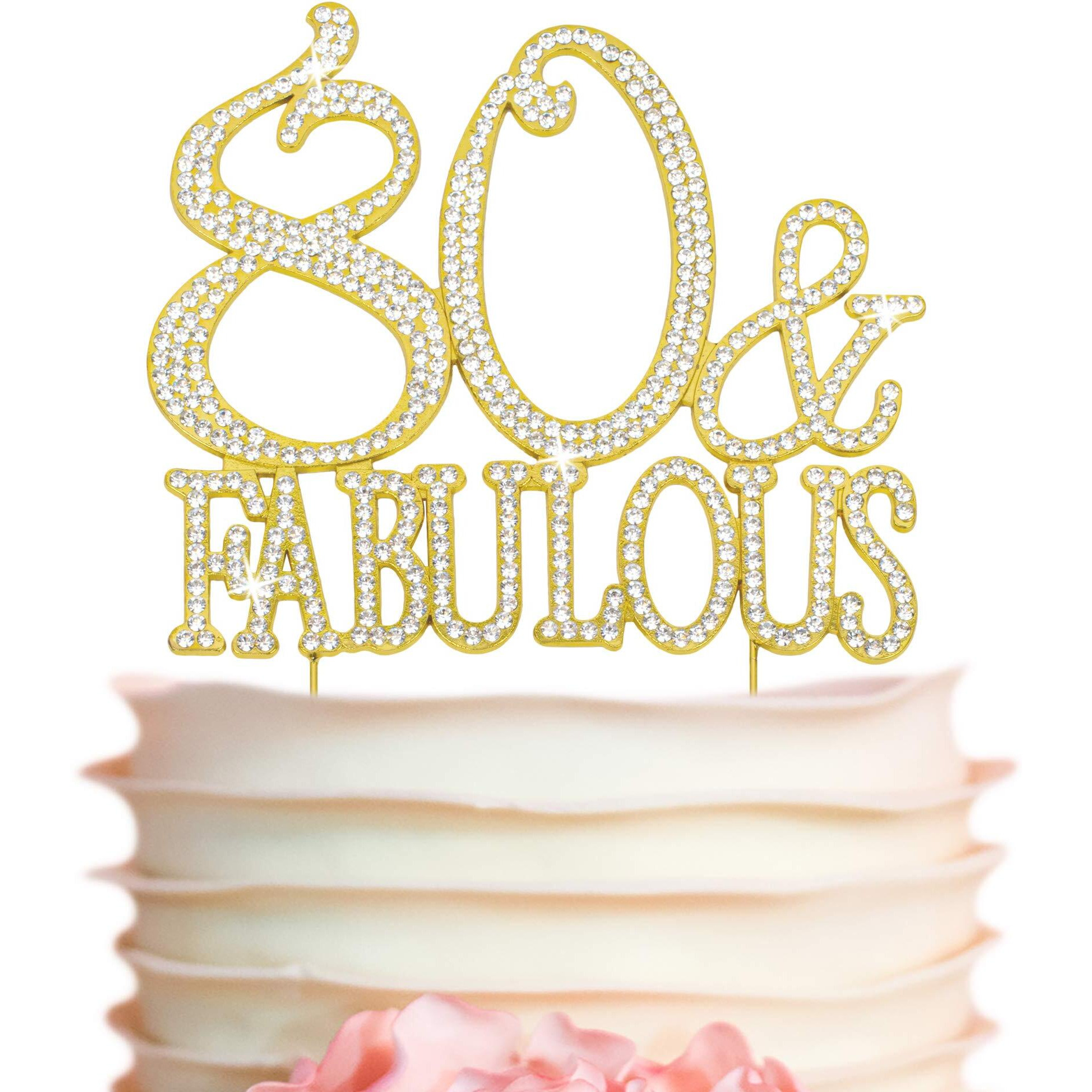 80 Cake Topper - Premium Gold Metal - 80 And Fabulous - 80Th Birthday Party Sparkly Rhinestone Decoration Makes A Great Centerpiece - Now Protected In A Box