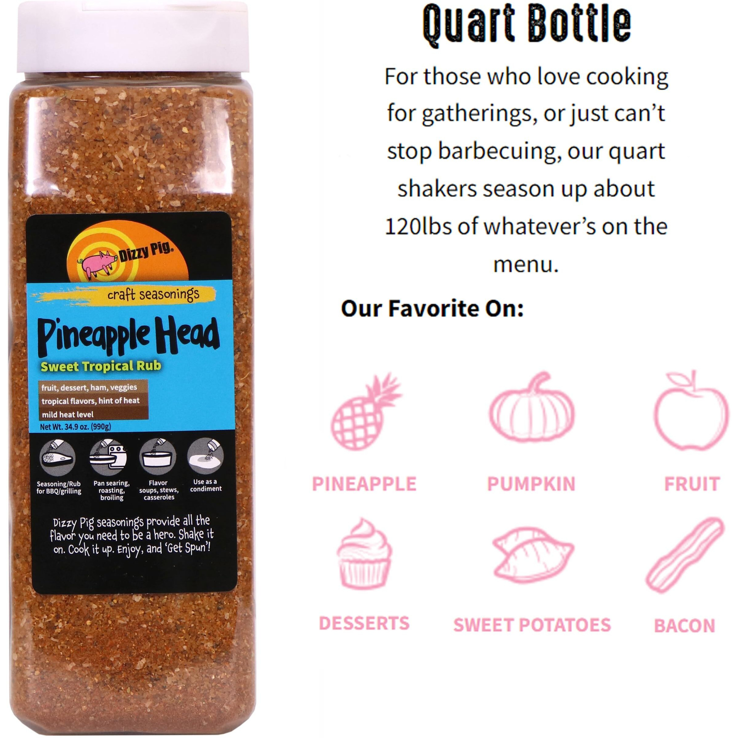 Dizzy Pig Pineapple Head Savory Sweet Tropical Seasoning Rub (Quart Shaker) - Hand Made In The Usa - Seasons Around 120Lbs Of Food - Msg Free, Gluten Free