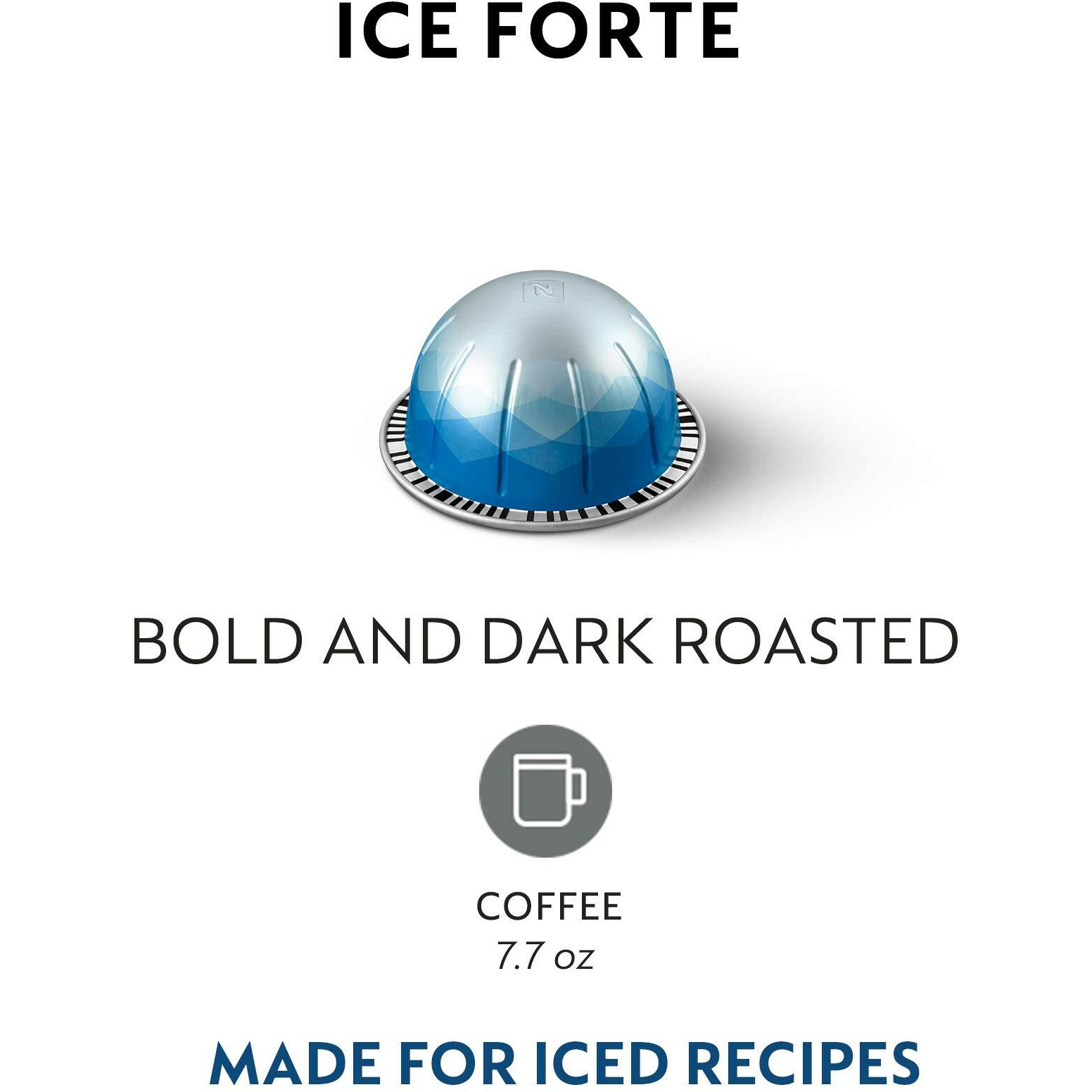 Nespresso Capsules Vertuo, Ice Forte, 30-Count Coffee Pods, Brews 7.8 Oz.