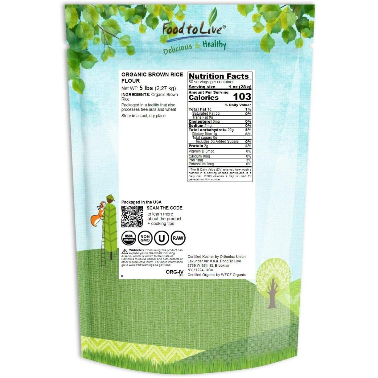 Food To Live Organic Brown Rice Flour, 5 Pounds - Non-Gmo, Finely Ground From Long Grain Rice, Unbleached, Untreated, Vegan Meal, Kosher, Bulk Powder, High In Protein, Sodium Free