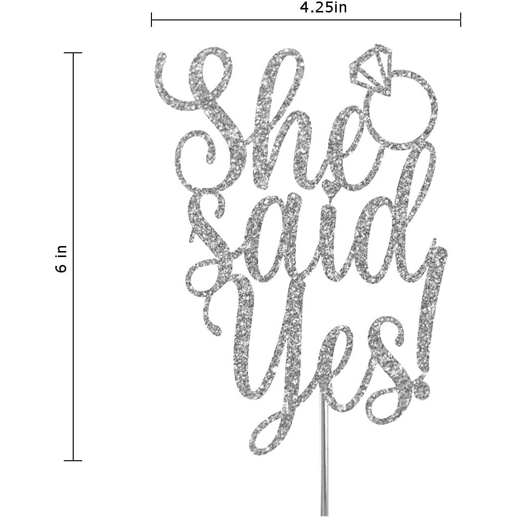 She Said Yes Glitter Cake Topper, Wedding Party Decorations Ideas, Anniversary, Bachelorette, Engagement, Premium Quality Decoration, Sturdy Doubled Sided Glitter, Acrylic Stick. Made In Usa (Silver)