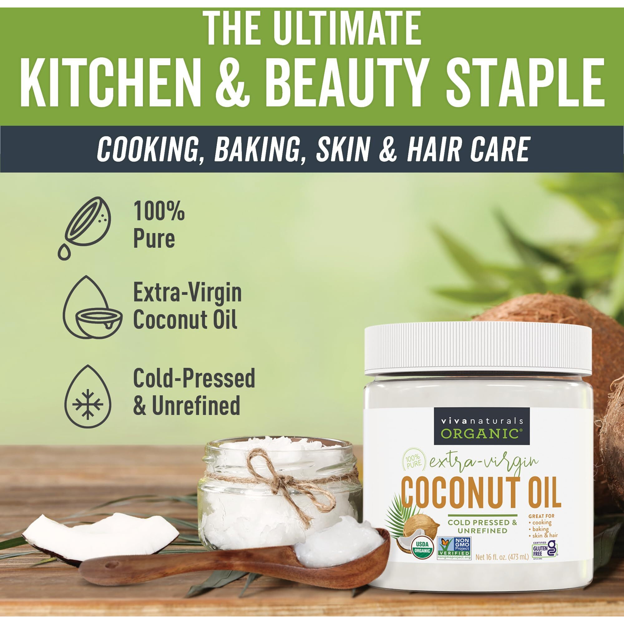 Viva Naturals Organic Coconut Oil - Unrefined, Cold-Pressed Extra Virgin Coconut Oil, Usda Organic And Non-Gmo Cooking Oil, Great As Hair Oil And Skin Oil, 16 Fl Oz