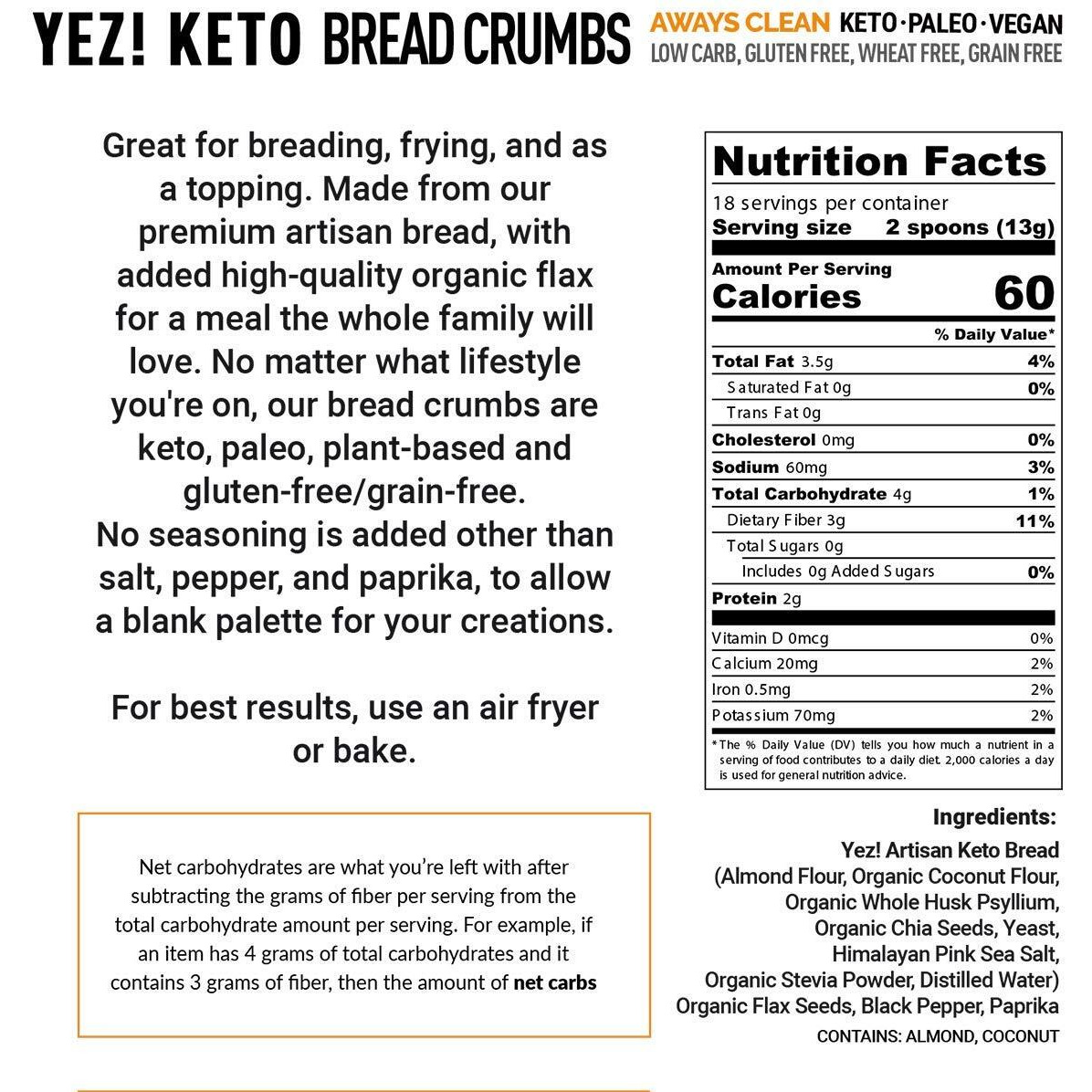 Yez Foods Artisan Keto Bread Crumbs - Clean Keto, Paleo, Vegan, Low-Carb, Gluten-Free, Wheat-Free, Grain-Free, Sugar-Free, Soy-Free, Diabetic Friendly, Preservatives-Free (8 Oz)
