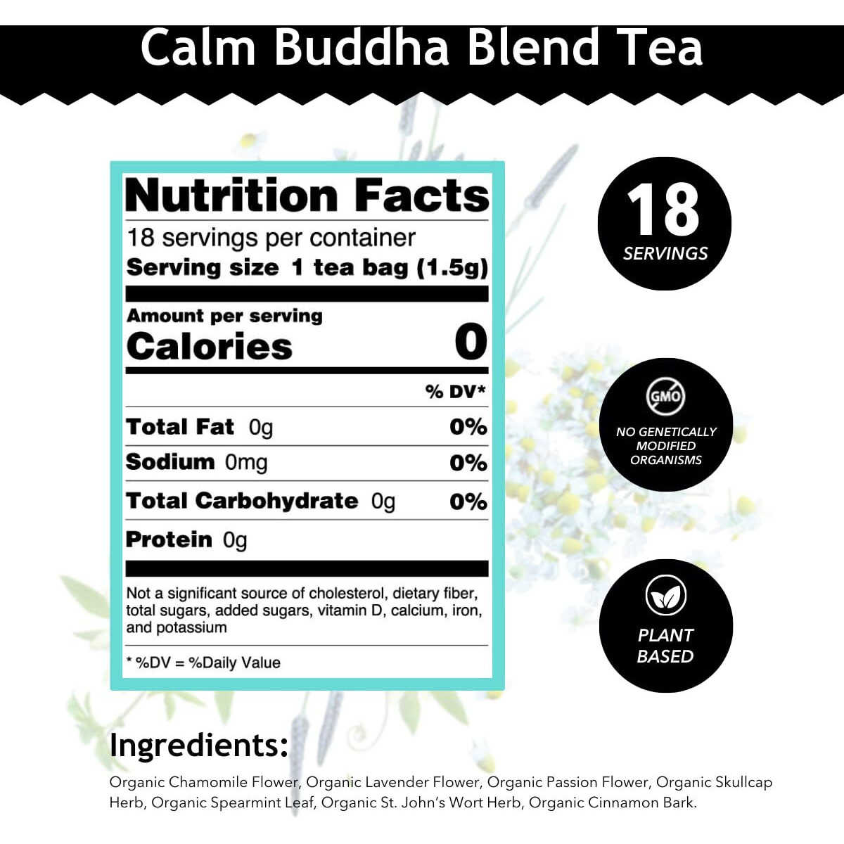 Buddha Teas - Calm Buddha Blend - Organic Herbal Tea - For Health & Wellbeing - Blend Of Organic Herbs - Clean Ingredients - Caffeine Free - Ou Kosher & Organic - Non-Gmo - 18 Bleach-Free Tea Bags