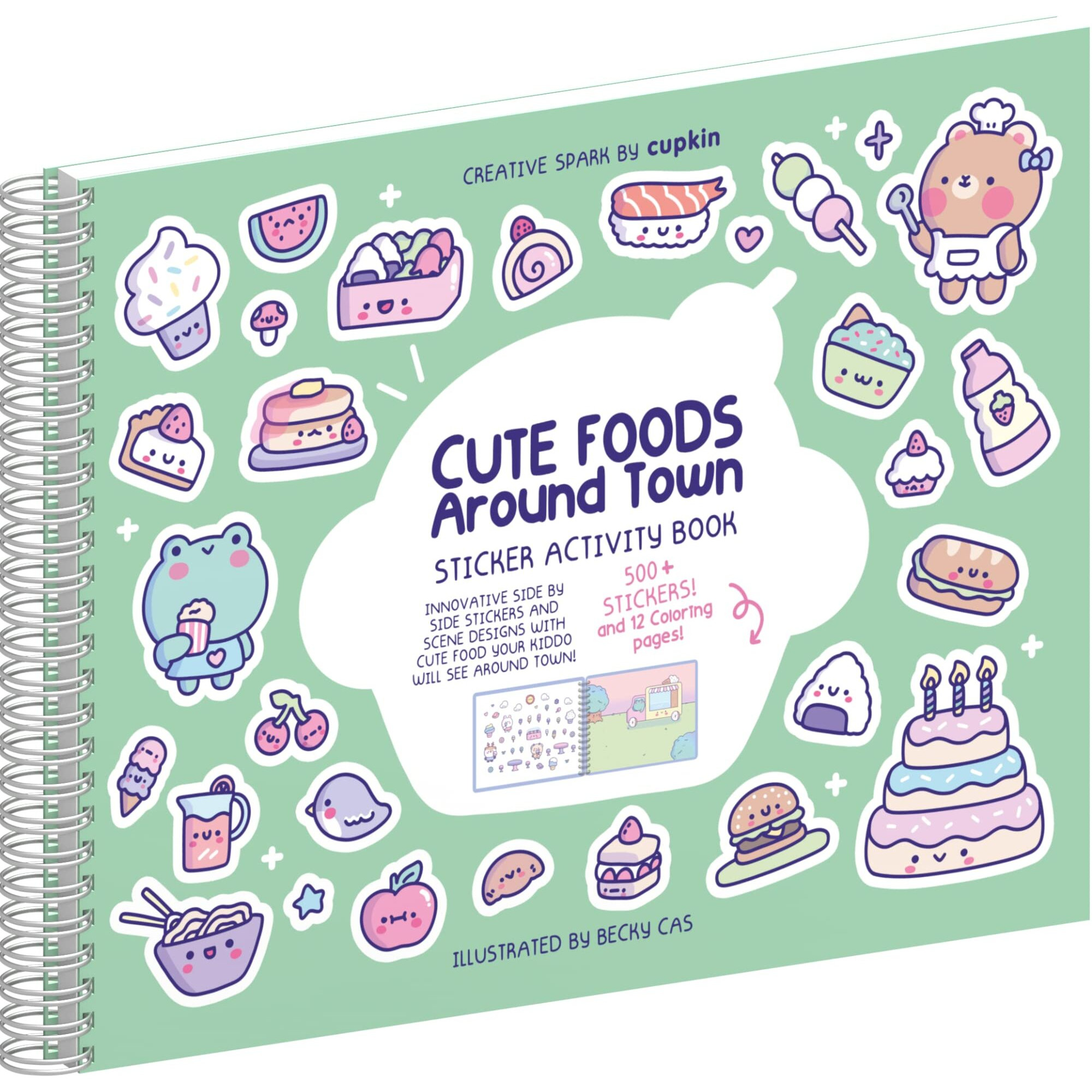 Cute Foods Around Town Activity Book By Cupkin Lay Flat Side By Side Sticker Books + Kawaii Coloring Books - Over 500 Cute Kawaii Stickers + 12 Scenes For Kids 2-4, 4-8, 8-12 + Older Girls And Boys