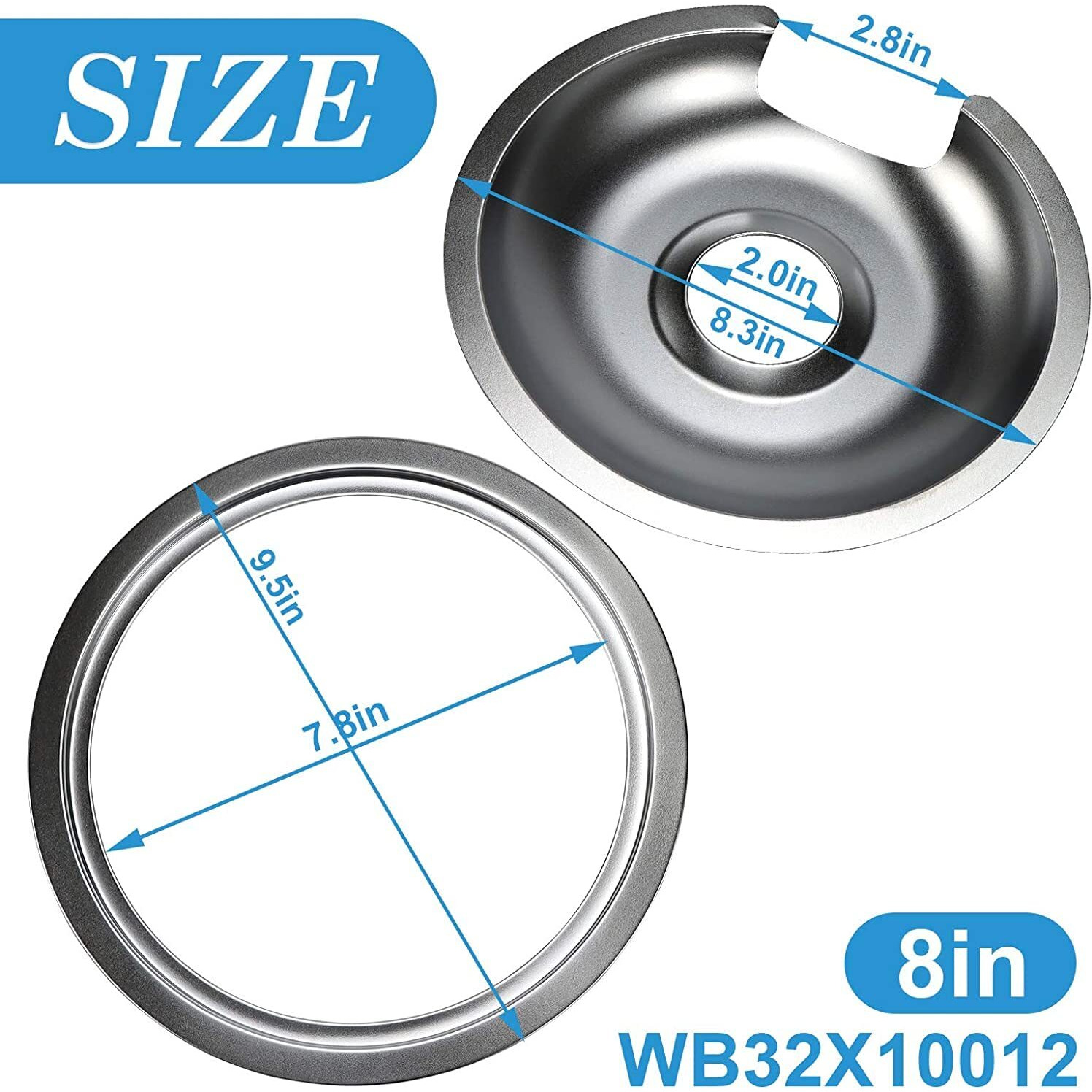 Burner Drip Bowl 2 Large 8'' Wb32X10013 & 2 Small 6'' Wb32X10012 Chrome Drip Pan Set 4-Pack Fits For Ge Electric Range By Appliancemates Replacement Parts (2) 6" Pan/Ring & (2) 8" Pan/Ring