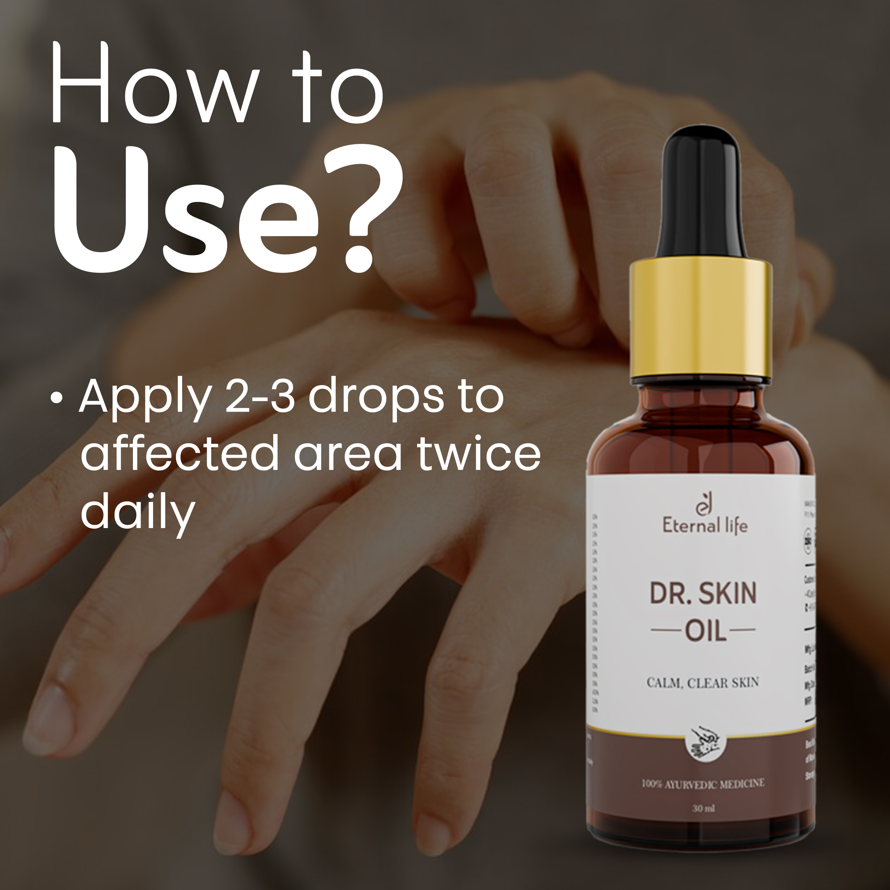 Eternal Life Dr. Skin Oil | Ayurvedic Herbal Oil for Itching Relief, Inflammation Reduction, Allergy Relief, Skin Purification & Moisturization | For Psoriasis, Acne, Eczema & More (Pack of 1, 30 ml)