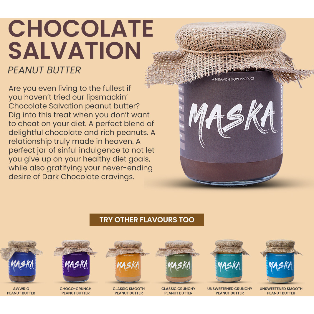 Maska Chocolate Salvation Peanut Butter ( No Hydrogenated Oil / Zero Cholesterol / Vegetarian/ Keto Friendly) (1000 g)