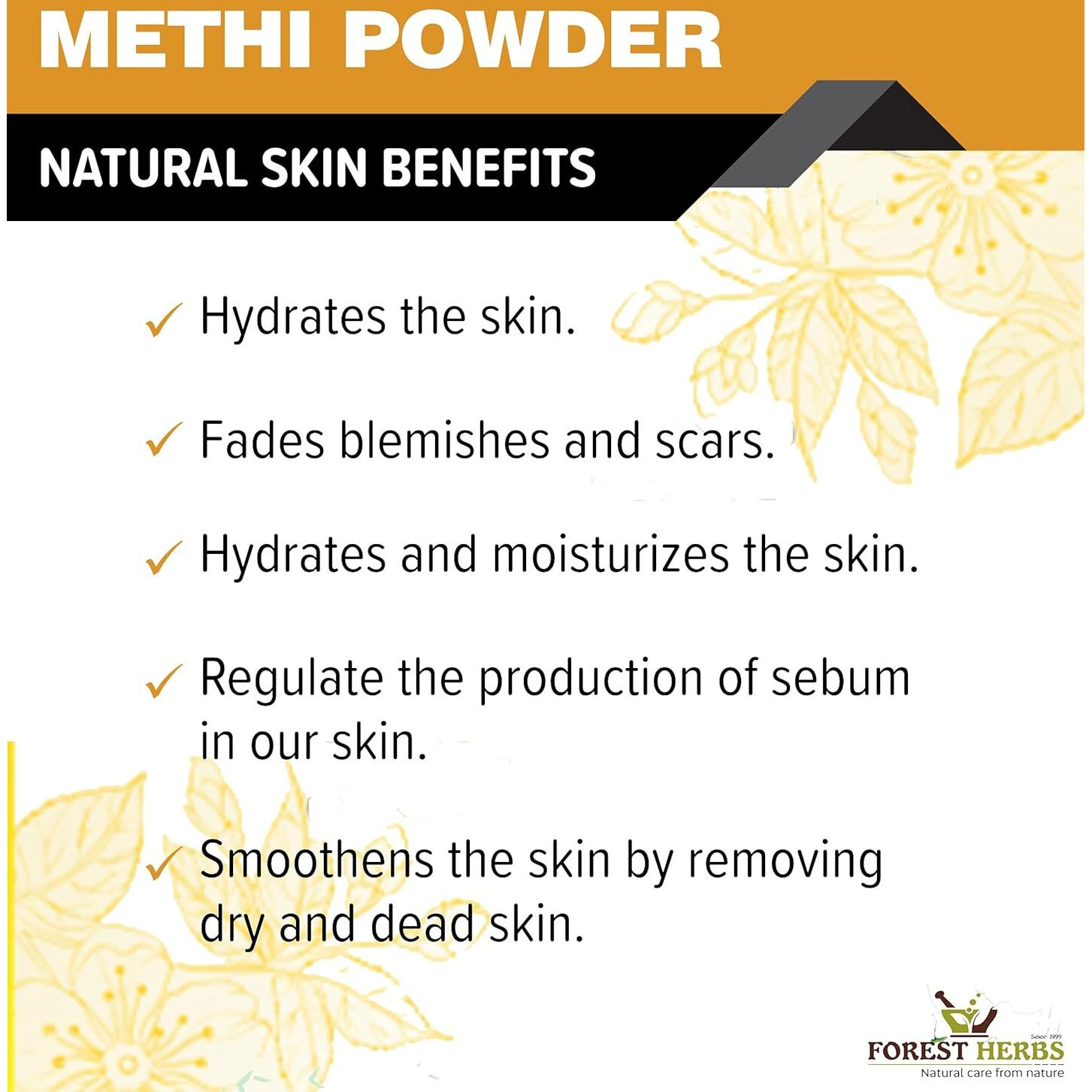 The Forest Herbs Natural Care From Nature Methi Dana Seeds Powder (Fenugreek) 200g For Eating, Hair Growth and Skin Care